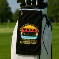 Cribbage Funny Sorry For What I Said While Playing Golf Towel