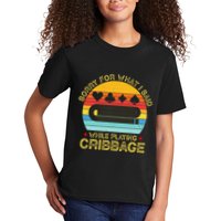 Cribbage Funny Sorry For What I Said While Playing Kids T-Shirt
