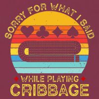 Cribbage Funny Sorry For What I Said While Playing 16oz Travel Tumbler
