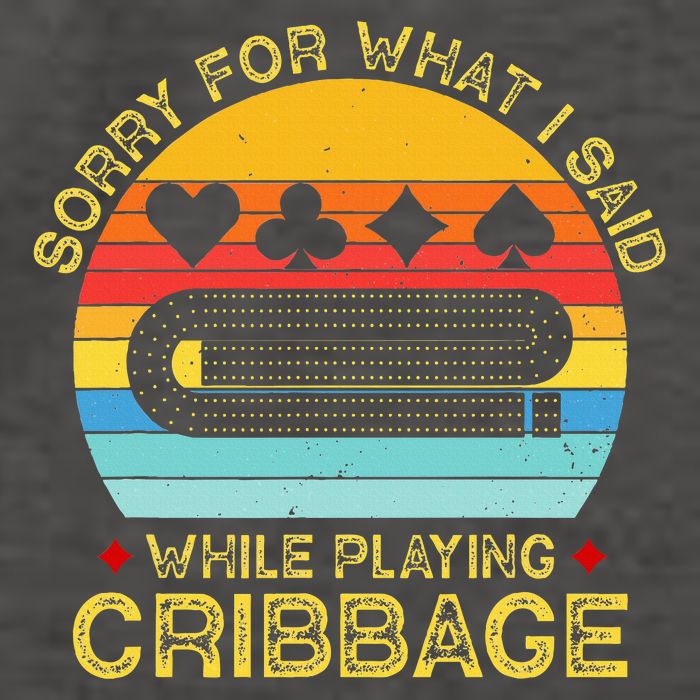 Cribbage Funny Sorry For What I Said While Playing Vector Backpack