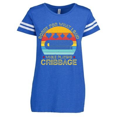 Cribbage Funny Sorry For What I Said While Playing Enza Ladies Jersey Football T-Shirt