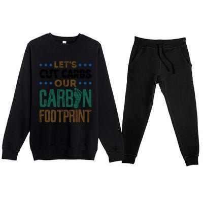 Carbon Footprint Save Our Planet Global Warming Environt Great Gift Premium Crewneck Sweatsuit Set