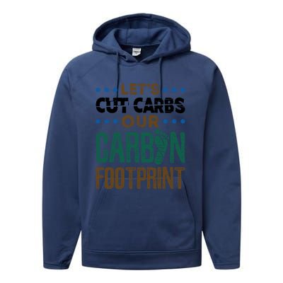 Carbon Footprint Save Our Planet Global Warming Environt Great Gift Performance Fleece Hoodie