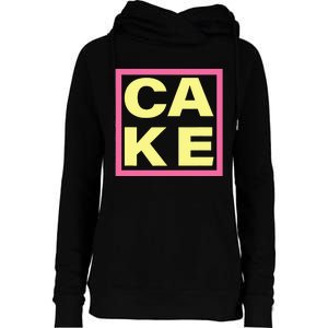 Cake Funny Sweet Baking Frosting Womens Funnel Neck Pullover Hood