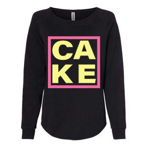 Cake Funny Sweet Baking Frosting Womens California Wash Sweatshirt