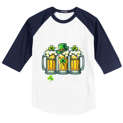 Cheers Fuckers St Patricks Day Funny Beer Drinking Mugs Baseball Sleeve Shirt