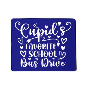 Cupid's Favorite School Bus Drive Gift Funny Valentines Day Funny Gift Mousepad