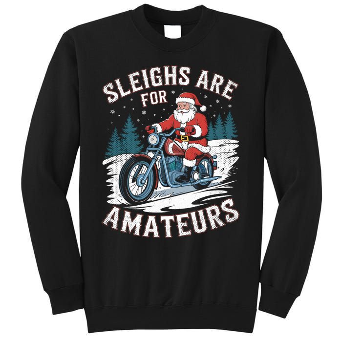 Christmas Funny Santa Claus Humor Xmas Holiday Motorcycle Tall Sweatshirt