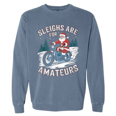 Christmas Funny Santa Claus Humor Xmas Holiday Motorcycle Garment-Dyed Sweatshirt