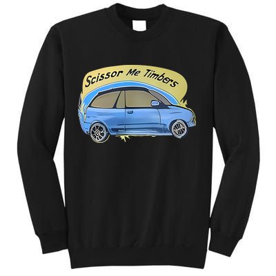 Connor Flintoft Scissor Me Timbers Car Sweatshirt