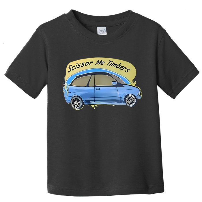 Connor Flintoft Scissor Me Timbers Car Toddler T-Shirt