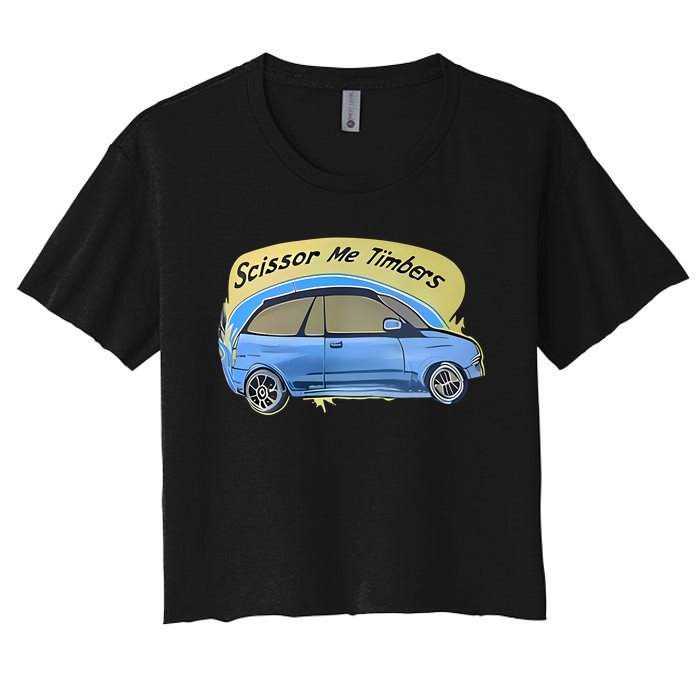 Connor Flintoft Scissor Me Timbers Car Women's Crop Top Tee