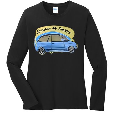 Connor Flintoft Scissor Me Timbers Car Ladies Long Sleeve Shirt