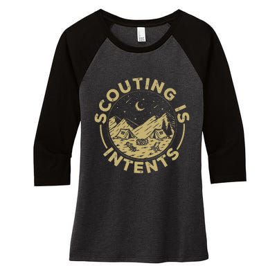 Camping Funny Scout Camper Scouting Is Intents Women's Tri-Blend 3/4-Sleeve Raglan Shirt