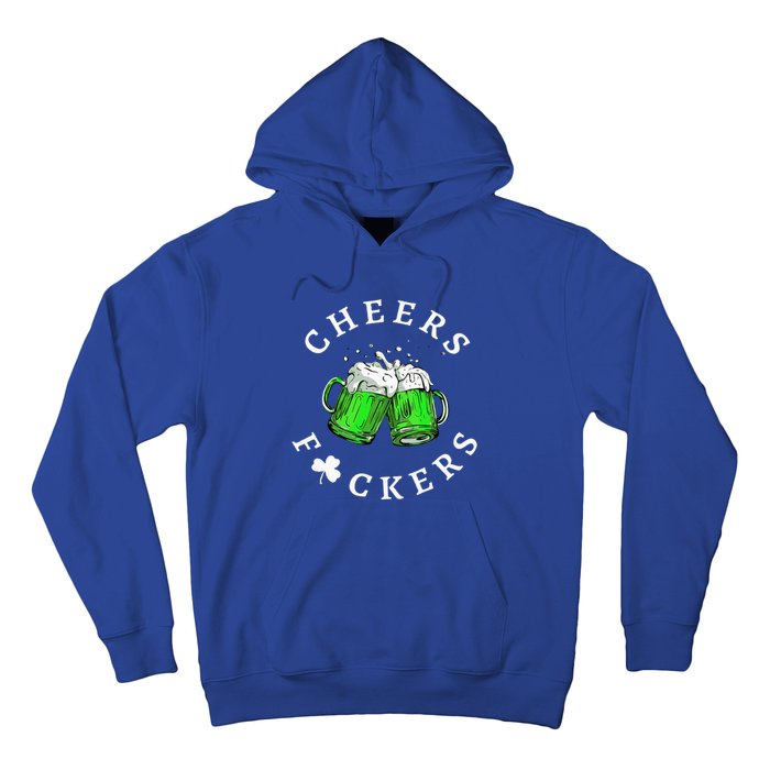 Cheers Fckers' St Patricks Day Beer Drinking Funny Hoodie