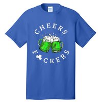 Cheers Fckers' St Patricks Day Beer Drinking Funny Tall T-Shirt