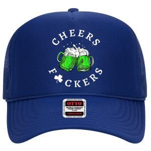 Cheers Fckers' St Patricks Day Beer Drinking Funny High Crown Mesh Back Trucker Hat