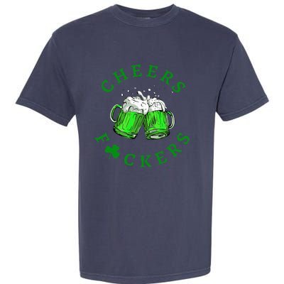 Cheers Fuckers St Patricks Day Women Beer Drinking Mugs Garment-Dyed Heavyweight T-Shirt