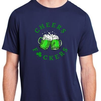 Cheers Fuckers St Patricks Day Women Beer Drinking Mugs Adult ChromaSoft Performance T-Shirt