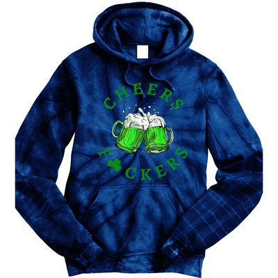 Cheers Fuckers St Patricks Day Women Beer Drinking Mugs Tie Dye Hoodie