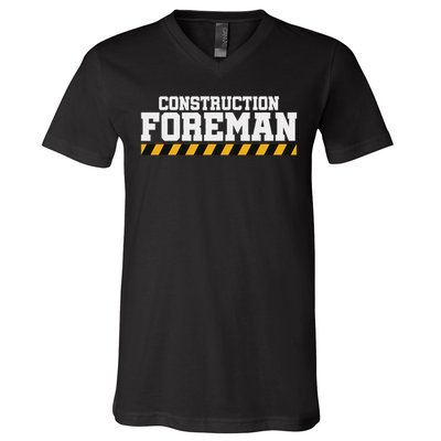 Construction Foreman Safety S For Crew Workers V-Neck T-Shirt