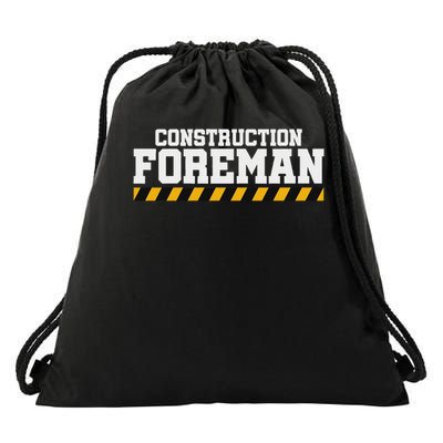 Construction Foreman Safety S For Crew Workers Drawstring Bag