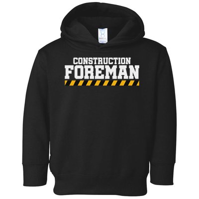 Construction Foreman Safety S For Crew Workers Toddler Hoodie