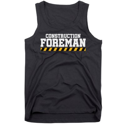 Construction Foreman Safety S For Crew Workers Tank Top