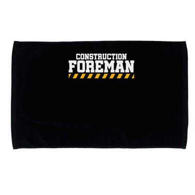 Construction Foreman Safety S For Crew Workers Microfiber Hand Towel