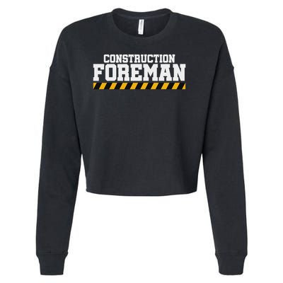 Construction Foreman Safety S For Crew Workers Cropped Pullover Crew
