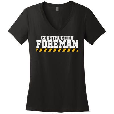 Construction Foreman Safety S For Crew Workers Women's V-Neck T-Shirt