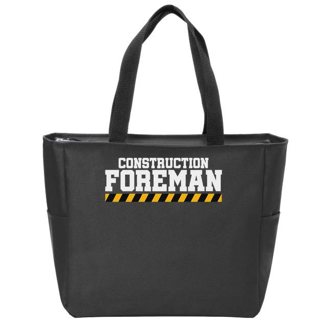 Construction Foreman Safety S For Crew Workers Zip Tote Bag