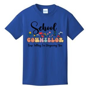 Cute Floral School Counselor Keep Talking I'm Diagnosing You Cool Gift Kids T-Shirt