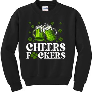 Cheers Fuckers St Patricks Day Funny Beer Drinking Mugs Kids Sweatshirt