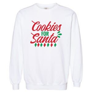 Cookies For Santa Garment-Dyed Sweatshirt