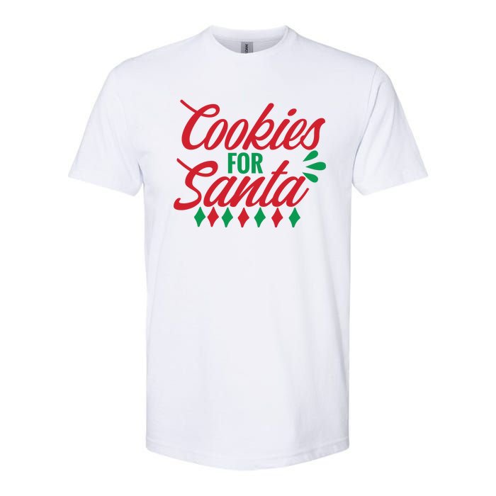 Cookies For Santa Softstyle CVC T-Shirt