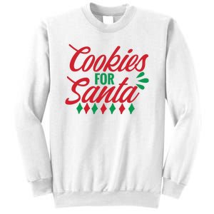 Cookies For Santa Sweatshirt