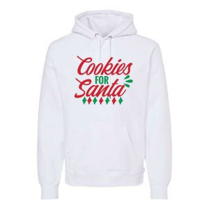 Cookies For Santa Premium Hoodie