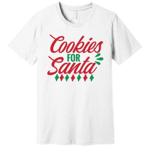 Cookies For Santa Premium T-Shirt