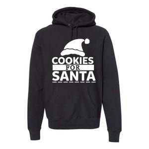 Cookies For Santa Premium Hoodie