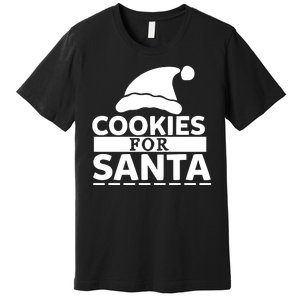 Cookies For Santa Premium T-Shirt