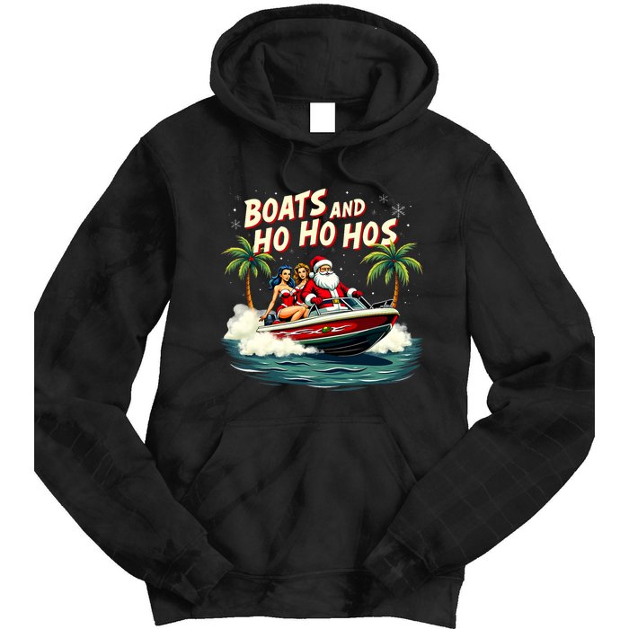 Christmas Funny Santa Boats And Ho Ho Hos Tie Dye Hoodie