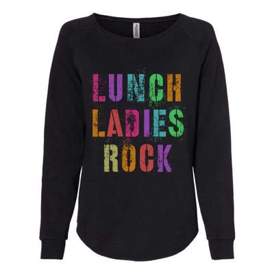 Cool Food Service Squad School Lunch Ladies Rock Office Crew Cute Gift Womens California Wash Sweatshirt