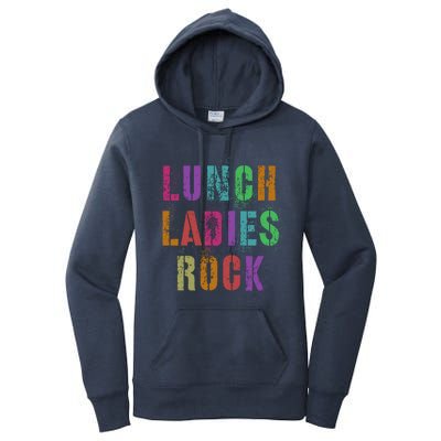 Cool Food Service Squad School Lunch Ladies Rock Office Crew Cute Gift Women's Pullover Hoodie