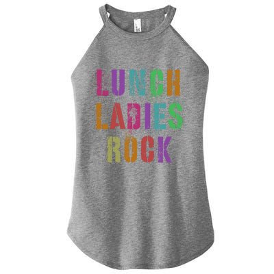 Cool Food Service Squad School Lunch Ladies Rock Office Crew Cute Gift Women's Perfect Tri Rocker Tank