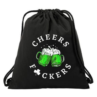 Cheers Fckers' St Patricks Day Beer Drinking Funny Drawstring Bag