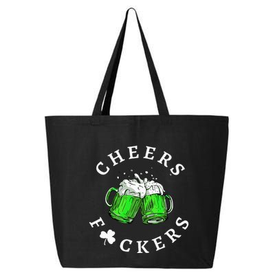 Cheers Fckers' St Patricks Day Beer Drinking Funny 25L Jumbo Tote