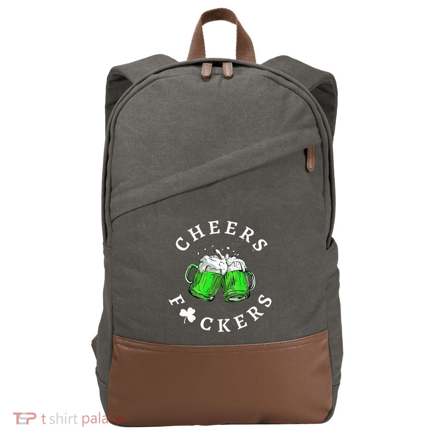 Cheers Fckers' St Patricks Day Beer Drinking Funny Cotton Canvas Backpack