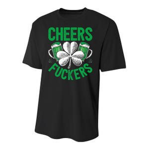 Cheers Fuckers St Patricks Day Beer Drinking Youth Performance Sprint T-Shirt