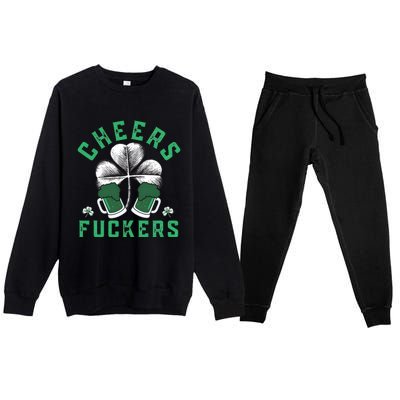 Cheers Fckers Shamrock Irish Day Saint PatrickS Day Premium Crewneck Sweatsuit Set